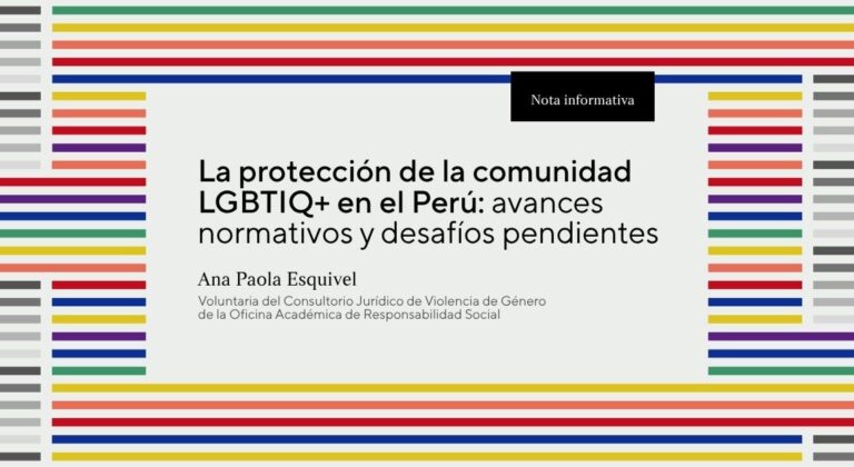 La protección de la comunidad LGBTIQ en el Perú avances normativos y desafíos pendientes