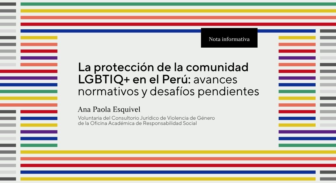 La protección de la comunidad LGBTIQ en el Perú avances normativos y desafíos pendientes